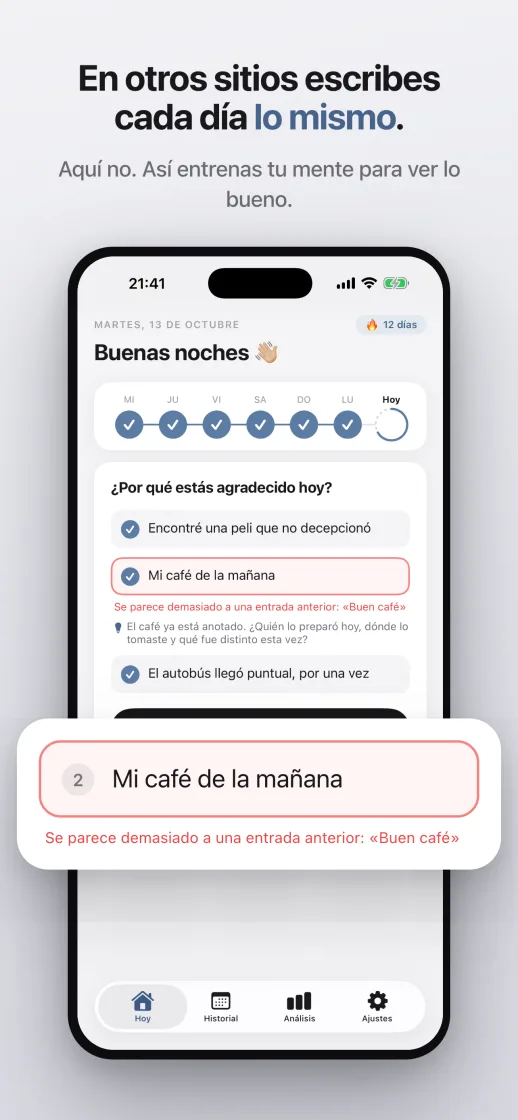 En otros diarios escribes lo mismo cada día, aquí no: la protección contra repeticiones avisa de una entrada parecida