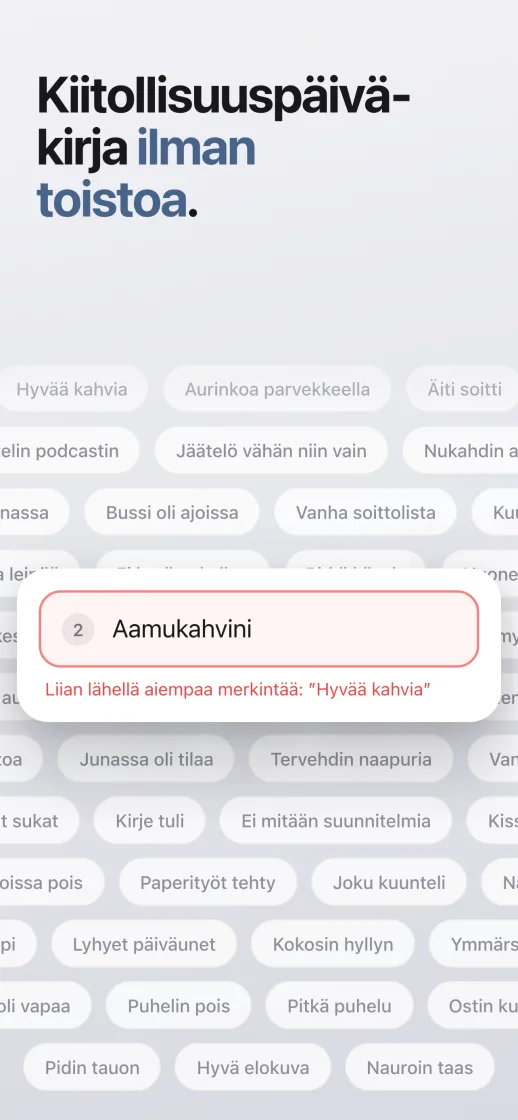 Kiitollisuuspäiväkirja ilman toistoa: uusi merkintä muistuttaa aiempaa