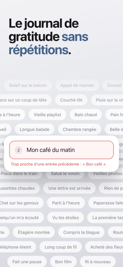 Le journal de gratitude sans répétitions : une nouvelle entrée ressemble à une ancienne