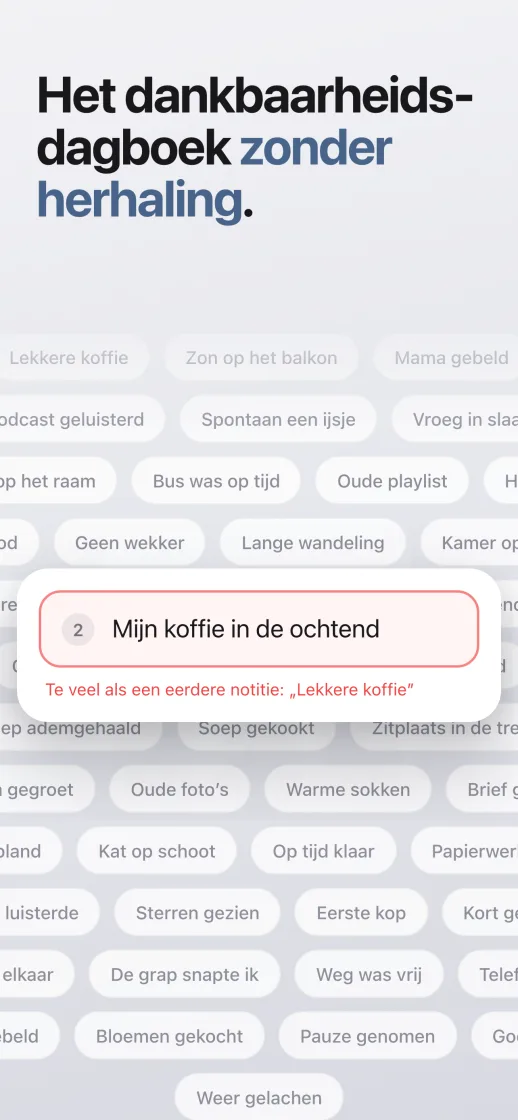 Het dankbaarheidsdagboek zonder herhaling: een nieuwe notitie lijkt op een eerdere